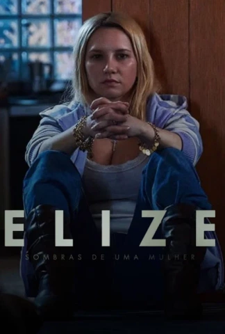 Elize : Surgie de l'ombre