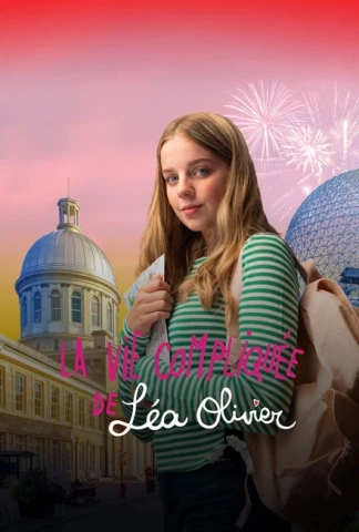 La Vie Compliquee De Lea Olivier