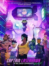 Captain Laserhawk: A Blood Dragon Remix saison 1 poster