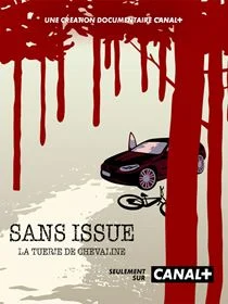 Sans issue : La tuerie de Chevaline saison 1 poster