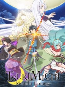 TSUKIMICHI -Moonlit Fantasy- saison 1 poster