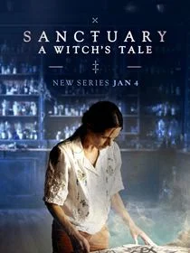 Sanctuary: A Witch's Tale saison 1 poster