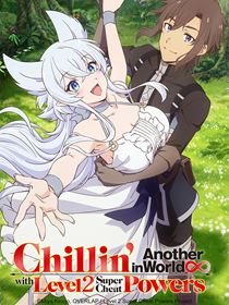 Chillin' in Another World with Level 2 Super Cheat Powers saison 1 poster