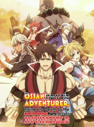 The Ossan Newbie Adventurer, Trained to Death by the Most Powerful Party, Became Invincible saison 1 poster