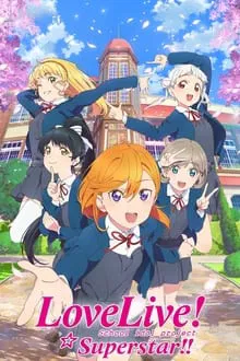 Love Live! Superstar!! saison 1 poster