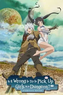 DanMachi - La Légende des Familias saison 3 poster