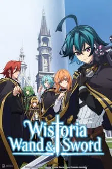 Wistoria: Wand and Sword saison 2 poster