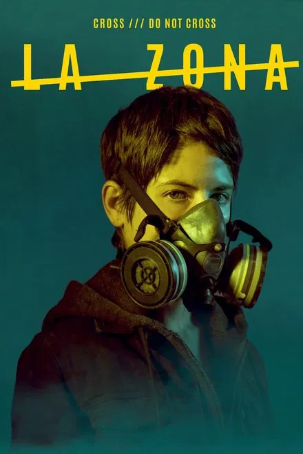 La Zona saison 1 poster