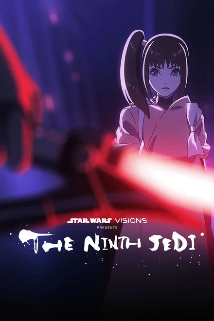 Star Wars: Visions Présente - Le Neuvième Jedi saison 1 poster