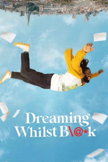 Dreaming Whilst Black saison 2 poster