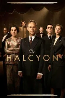 The Halcyon, un palace dans la tourmente saison 1 poster