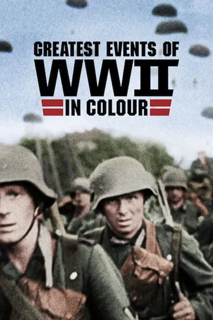 Les grandes dates de la Seconde Guerre mondiale en couleur saison 1 poster