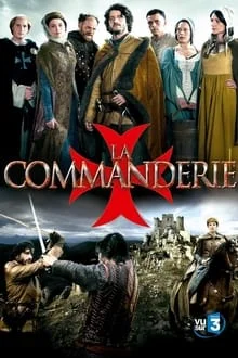 La Commanderie saison 1 poster
