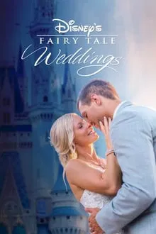 Disney's Fairy Tale Weddings saison 2 poster