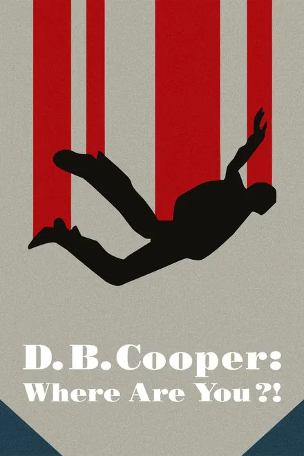 D.B. Cooper : Où est le pirate de l'air ? saison 1 poster