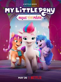 My Little Pony : Marquons les esprits ! saison 3 poster