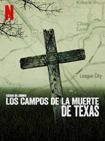 Scène de crime : Les champs macabres du Texas saison 1 poster