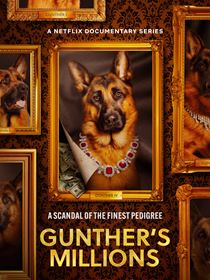 Gunther, le chien qui valait des millions saison 1 poster