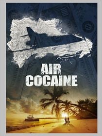 Air Cocaïne saison 1 poster