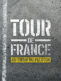 Tour de France : Au cœur du peloton saison 1 poster