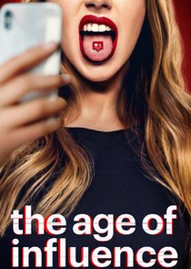 The Age of Influence saison 1 poster