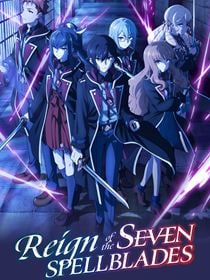 Reign of the Seven Spellblades saison 1 poster