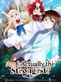 Am I Actually the Strongest? saison 1 poster
