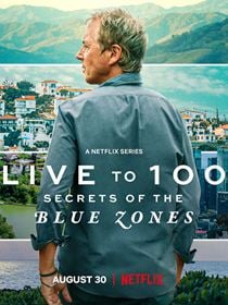 100 ans de plénitude : Les secrets des zones bleues saison 1 poster